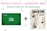 $100 Whole Foods Gift Card + Chickpea Magazine Subscription Giveaway! wholeofoods